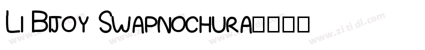 Li Bijoy Swapnochura字体转换